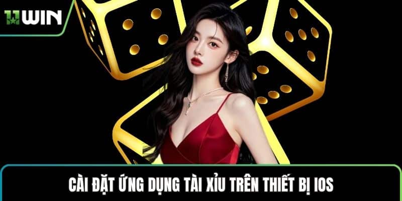 Cài đặt ứng dụng tài xỉu trên thiết bị iOS