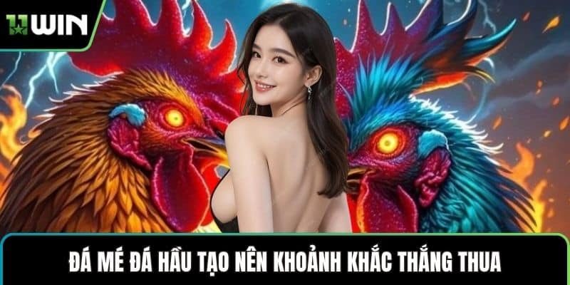 Đá mé đá hầu tạo nên khoảnh khắc thắng thua
