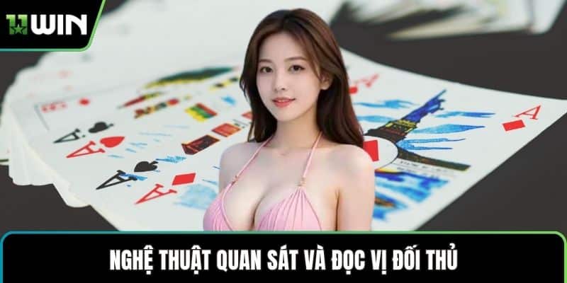 Nghệ thuật quan sát và đọc vị đối thủ