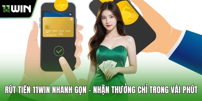 Rút Tiền 11WIN