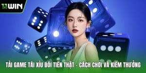 Tải Game Tài Xỉu Đổi Tiền Thật